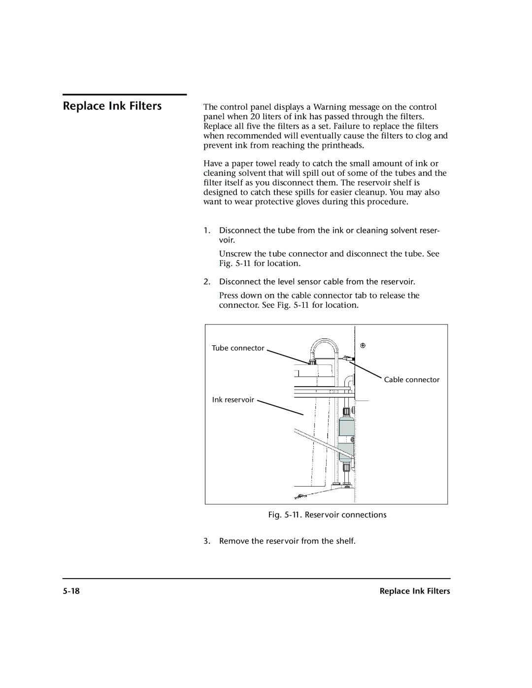 HP 72SR manual Replace Ink Filters, Disconnect the level sensor cable from the reservoir 