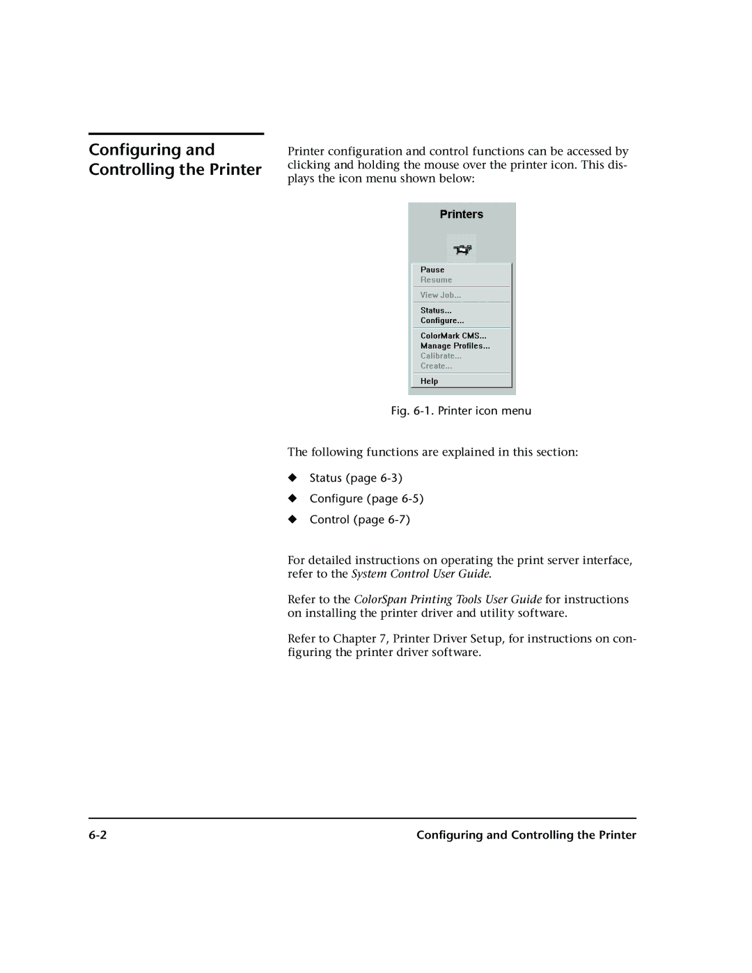 HP 72SR manual Printer icon menu, Status Configure Control 