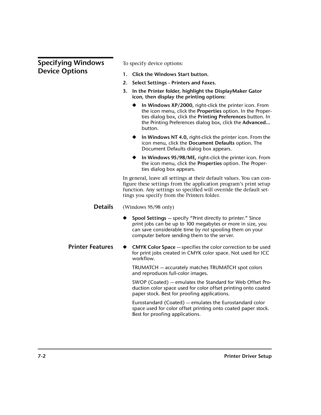 HP 72SR manual Details, Printer Features 