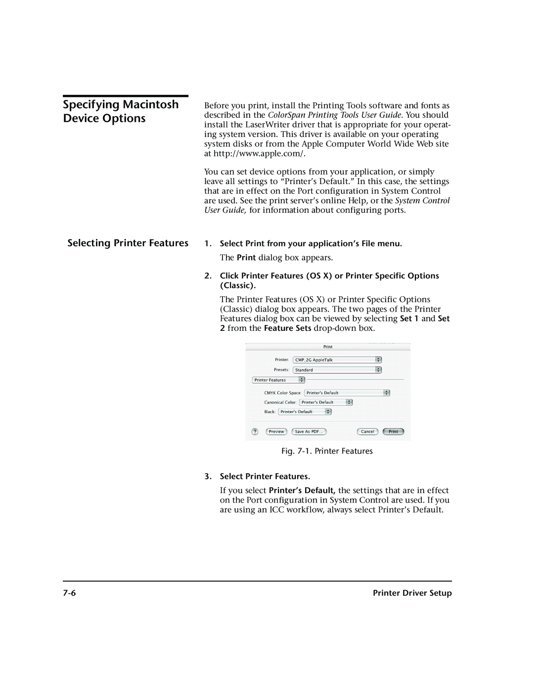 HP 72SR manual Select Printer Features 