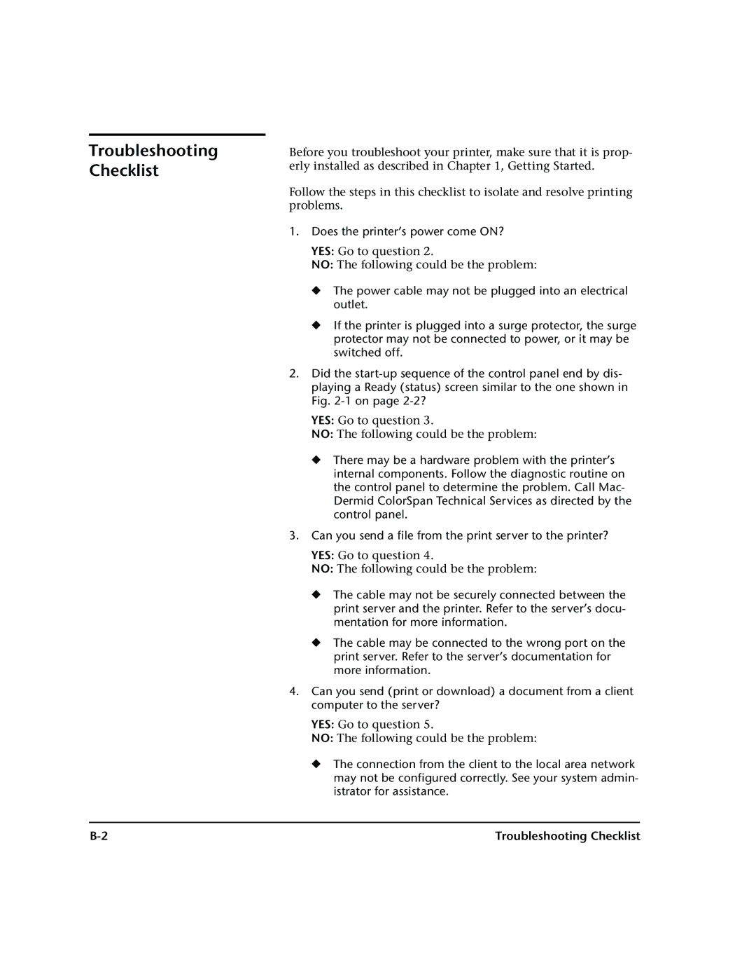 HP 72SR manual Troubleshooting Checklist, Does the printer’s power come ON? 