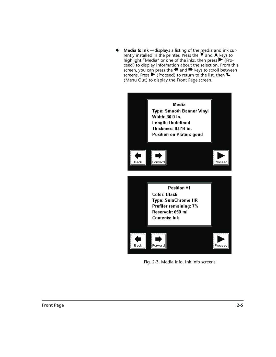 HP 72SR manual Media Info, Ink Info screens, Front 