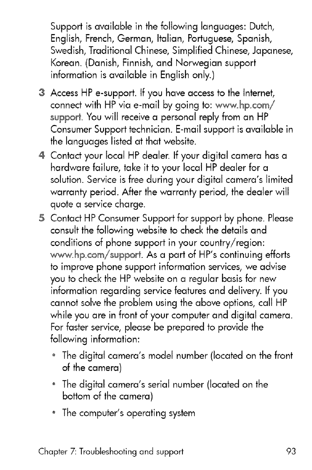 HP 730 manual Troubbshooting and support 