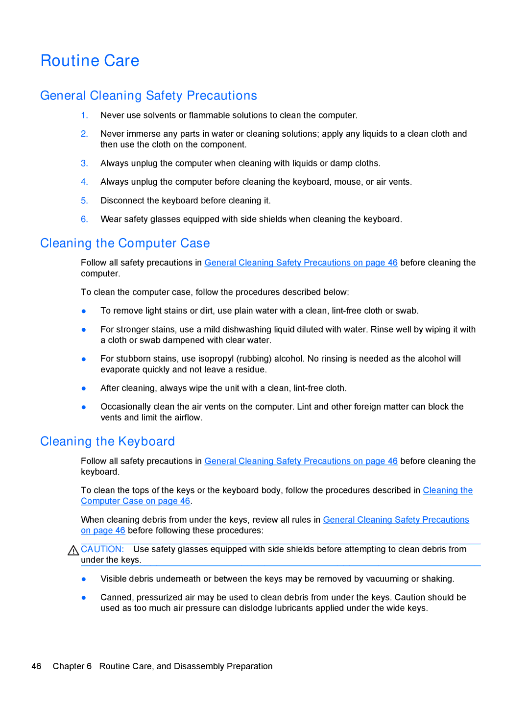 HP 7300 manual Routine Care, General Cleaning Safety Precautions, Cleaning the Computer Case, Cleaning the Keyboard 