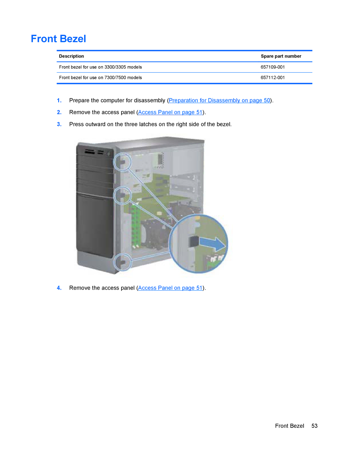 HP 7300 manual Front Bezel, Description Spare part number 