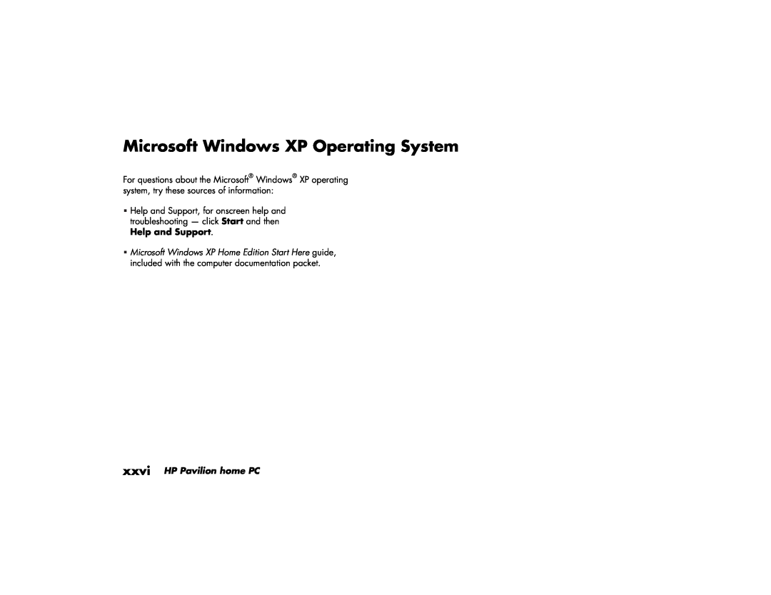 HP 794n (US/CAN), 734n (US/CAN), 724c (US/CAN), 304w (US) Microsoft Windows XP Operating System, xxvi HP Pavilion home PC 