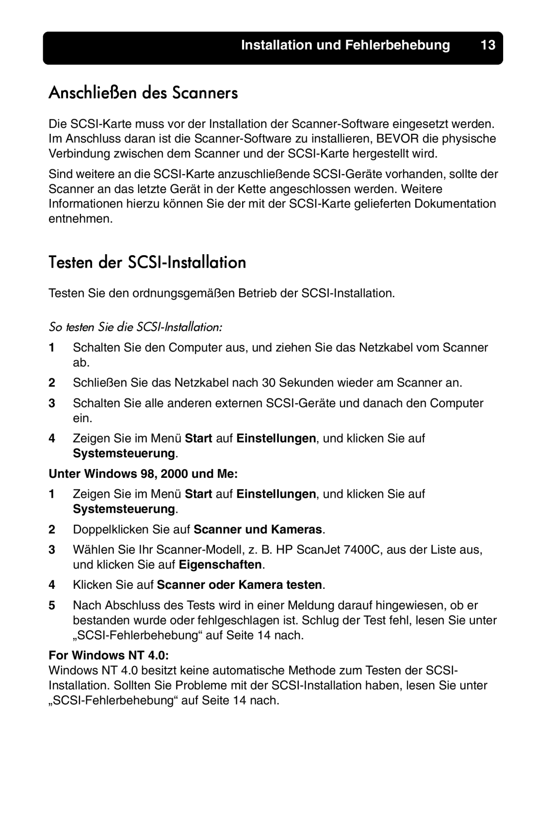 HP 7400c manual Anschließen des Scanners, Testen der SCSI-Installation, So testen Sie die SCSI-Installation 