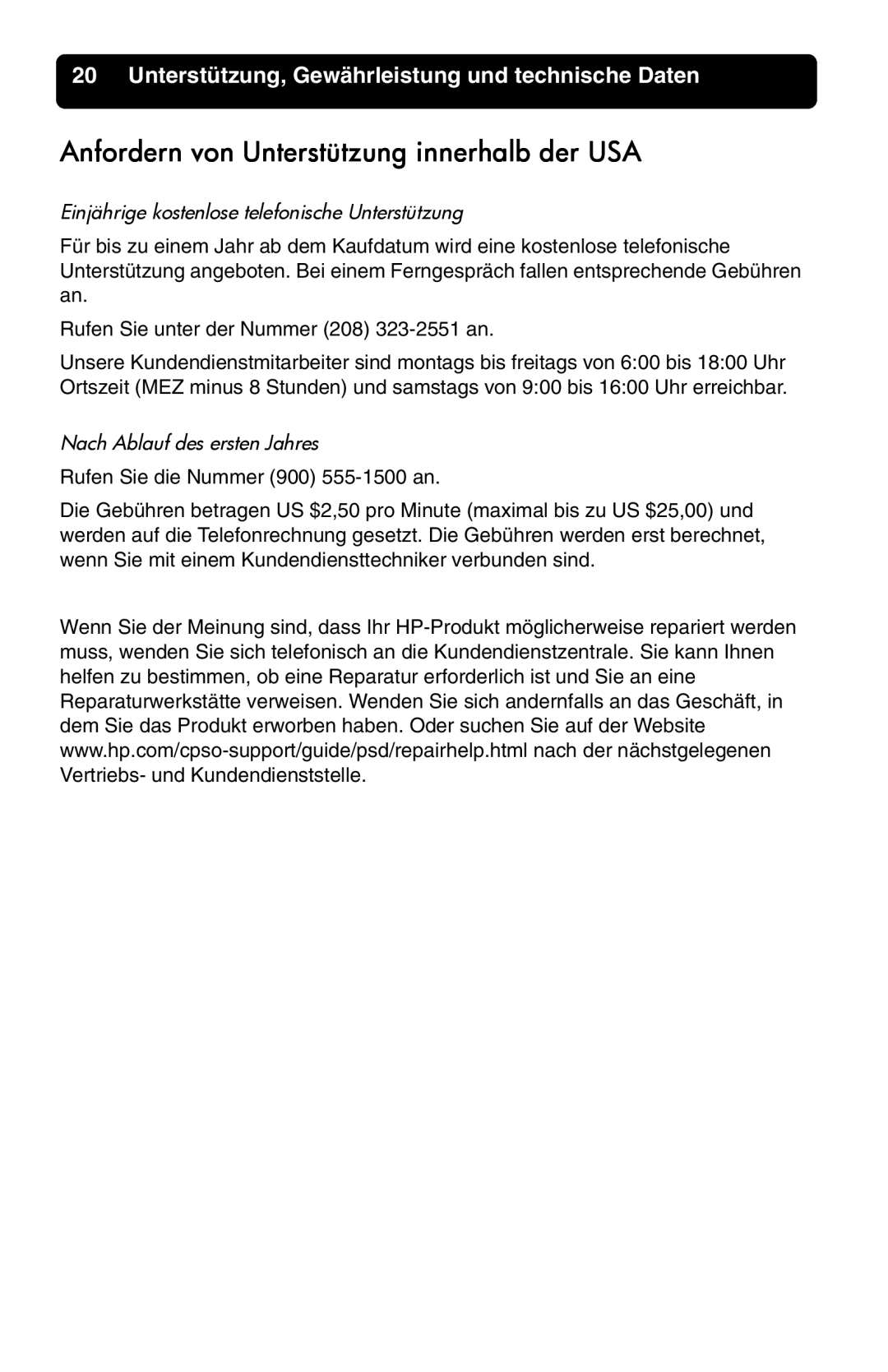 HP 7400c manual Anfordern von Unterstützung innerhalb der USA, Einjährige kostenlose telefonische Unterstützung 