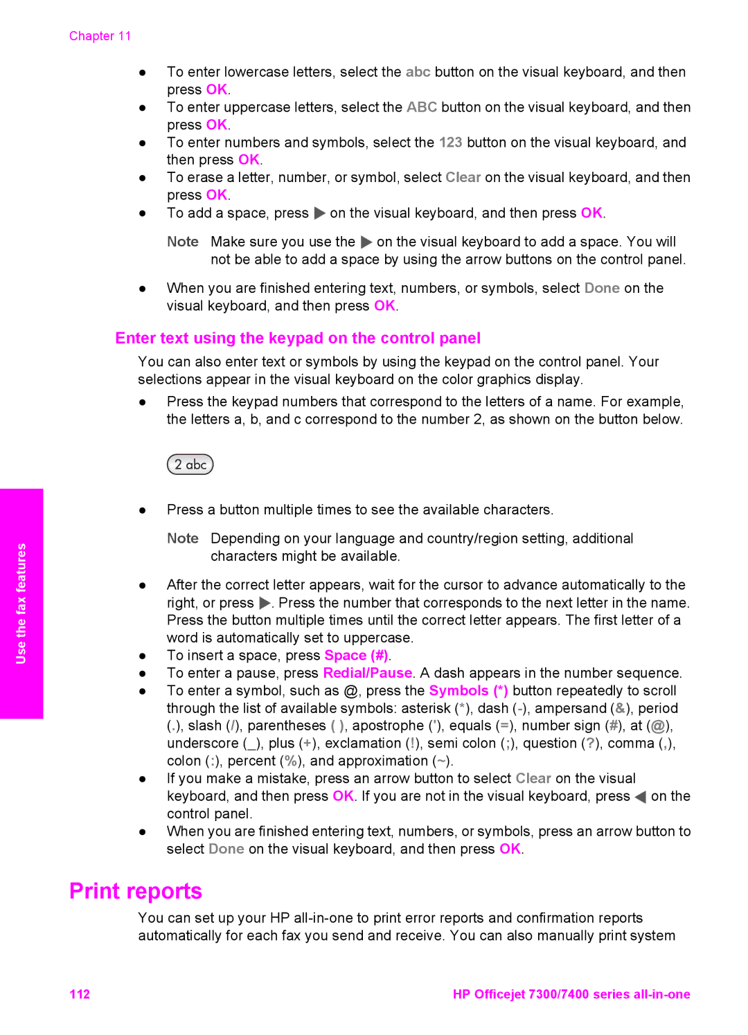 HP 7410xi, 7310xi manual Print reports, Enter text using the keypad on the control panel 