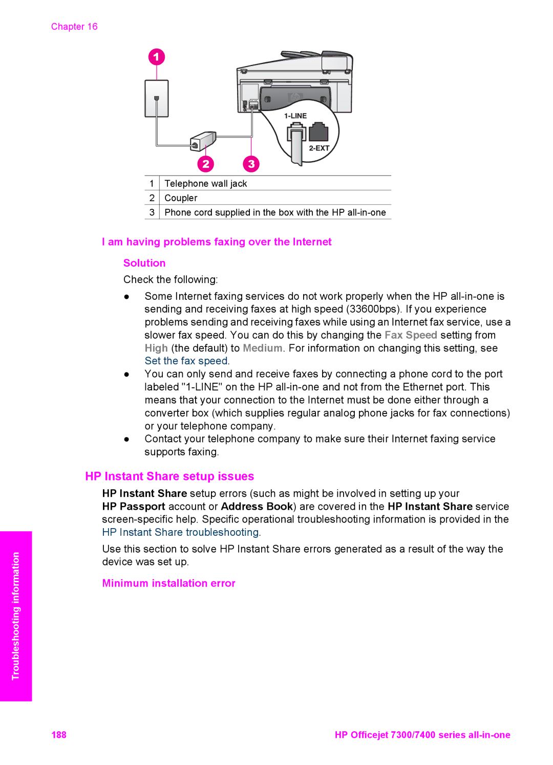 HP 7310 HP Instant Share setup issues, Am having problems faxing over the Internet Solution, Minimum installation error 