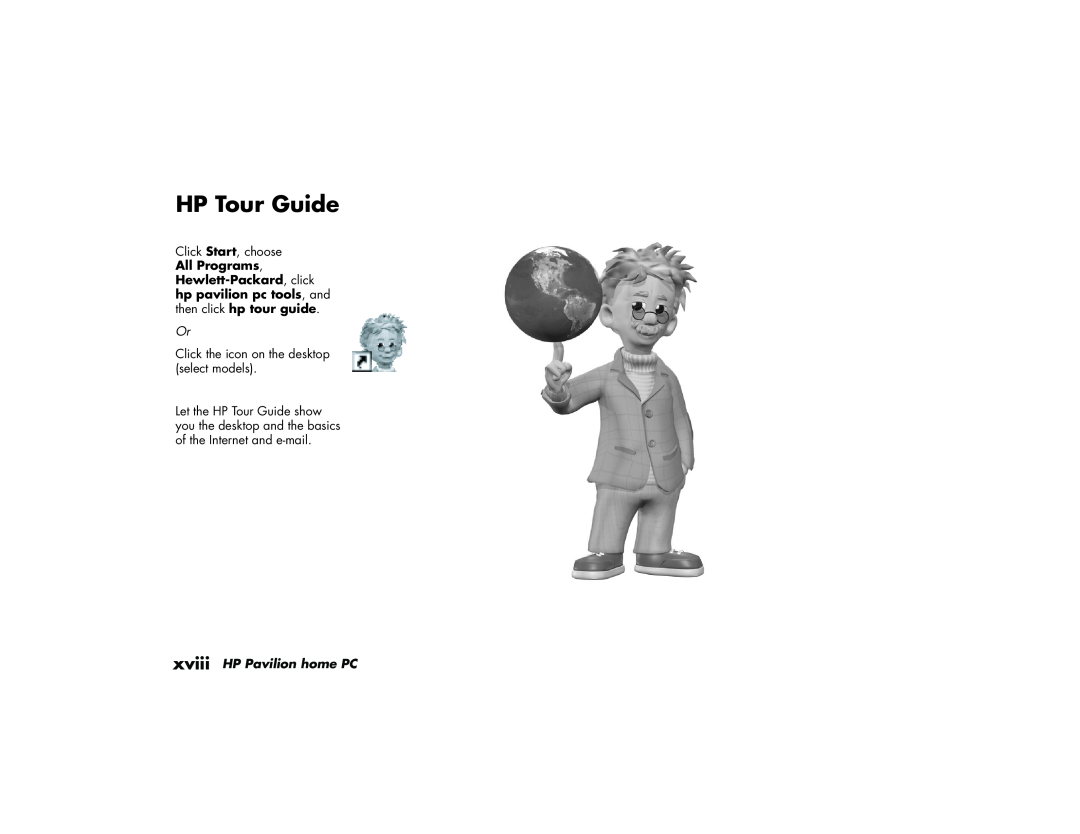 HP 752n (US/CAN), 742c (US/CAN) manual HP Tour Guide, Click the icon on the desktop select models, xviii HP Pavilion home PC 