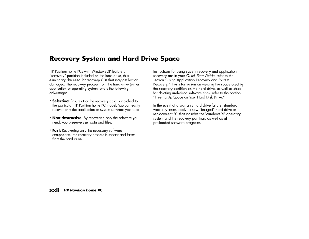 HP 512c (US/CAN), 742c (US/CAN), 732c (US), 542x (US) manual Recovery System and Hard Drive Space, xxii HP Pavilion home PC 