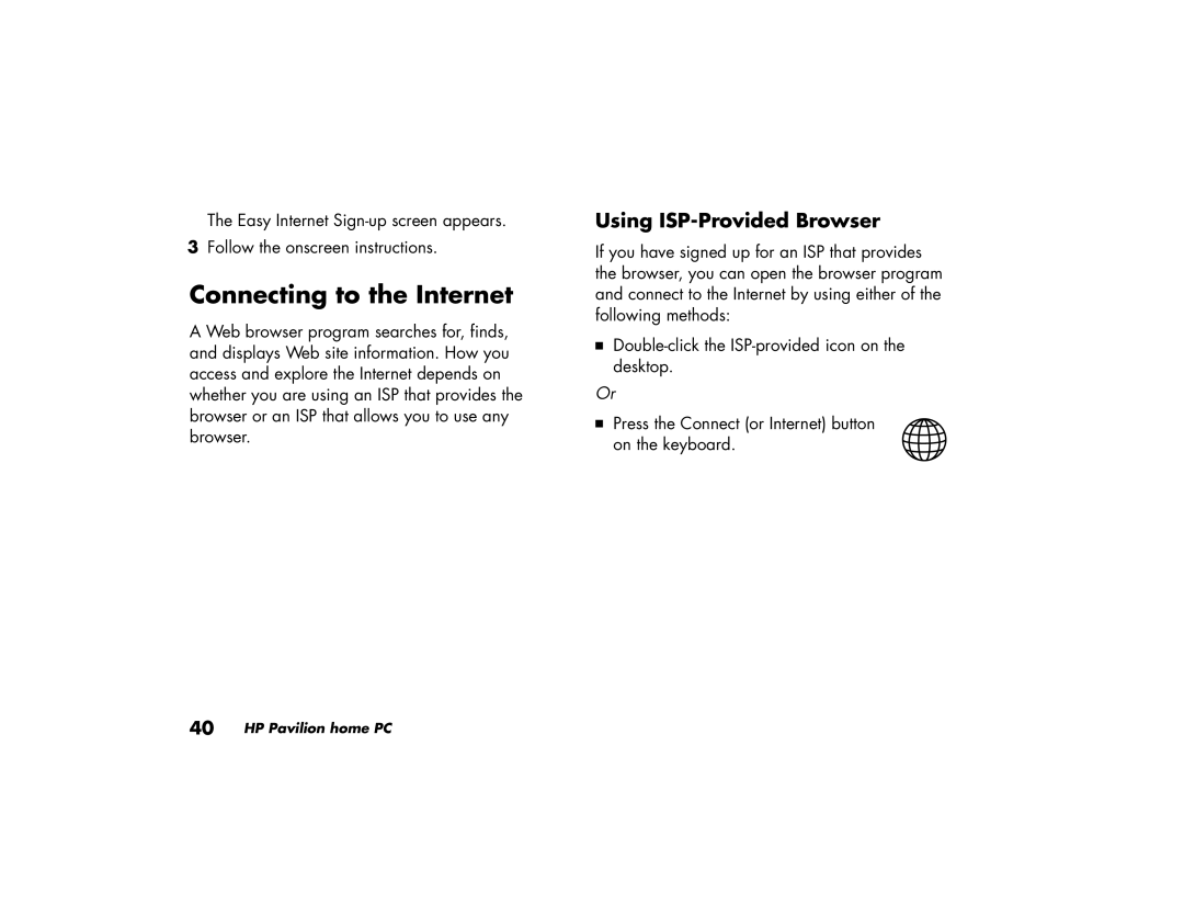 HP 512x (US), 742c (US/CAN), 732c (US), 542x (US), 522n (US/CAN) manual Connecting to the Internet, Using ISP-Provided Browser 