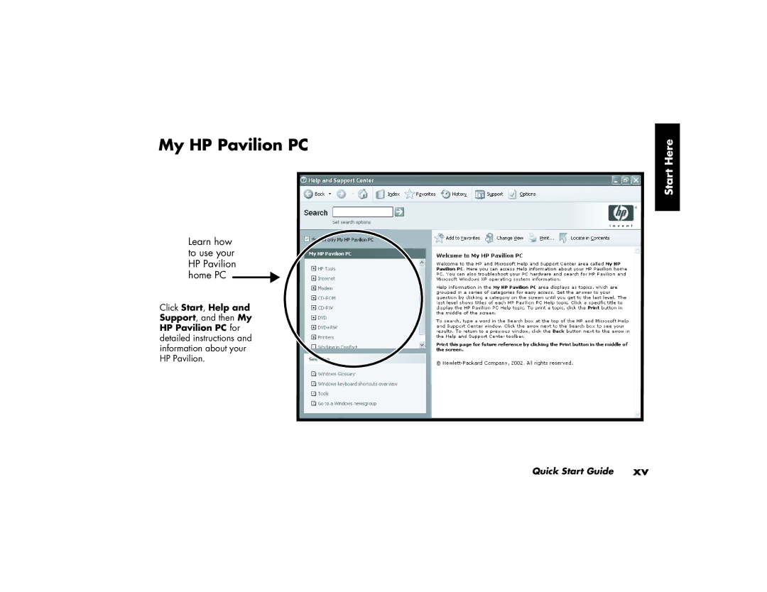 HP 503n (US), 743c (US/CAN), 733n (US), 703c (US), 533w (US) My HP Pavilion PC, Learn how to use your HP Pavilion home PC 