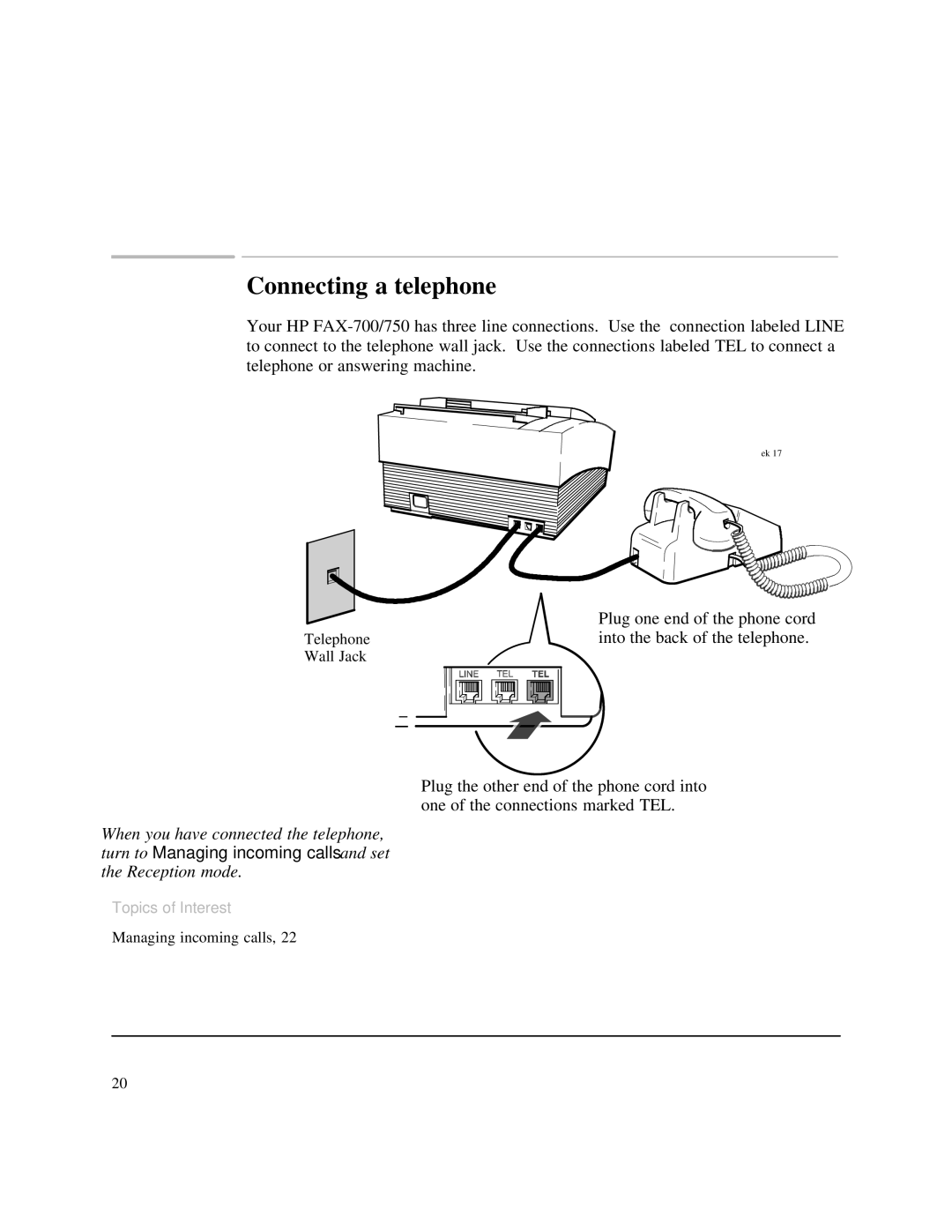 HP 750 Fax manual Connecting a telephone 