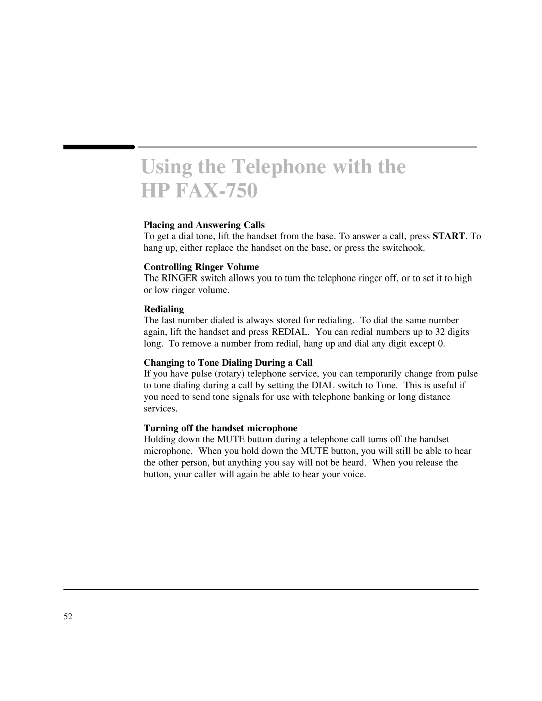 HP 750 Fax manual Using the Telephone with the HP FAX-750 