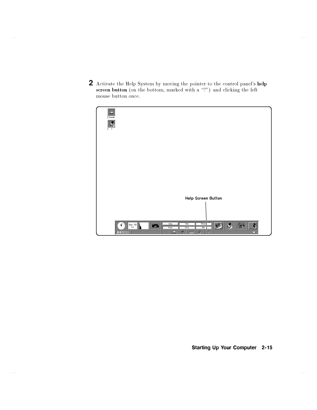 HP 750 manual StartingUpYourComputer2-15 