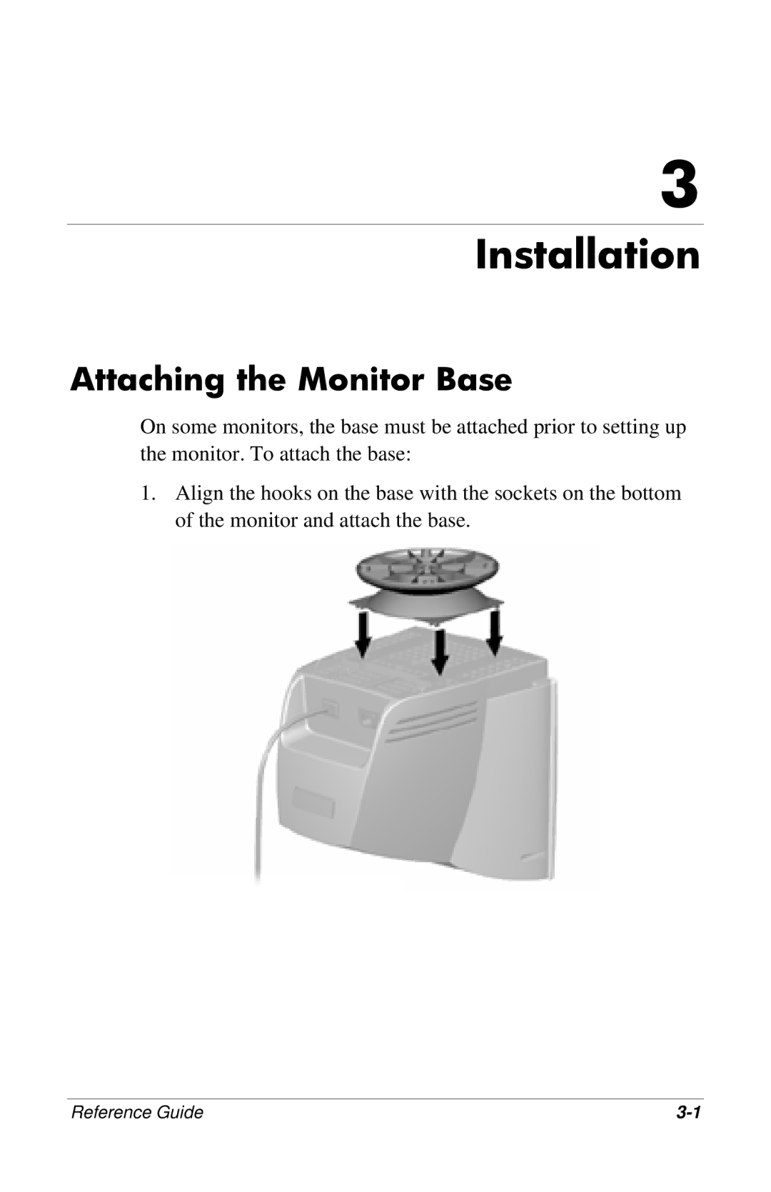 HP 7550, 7500, CRT, 9500, mx704, 5500 manual Installation, Attaching the Monitor Base 