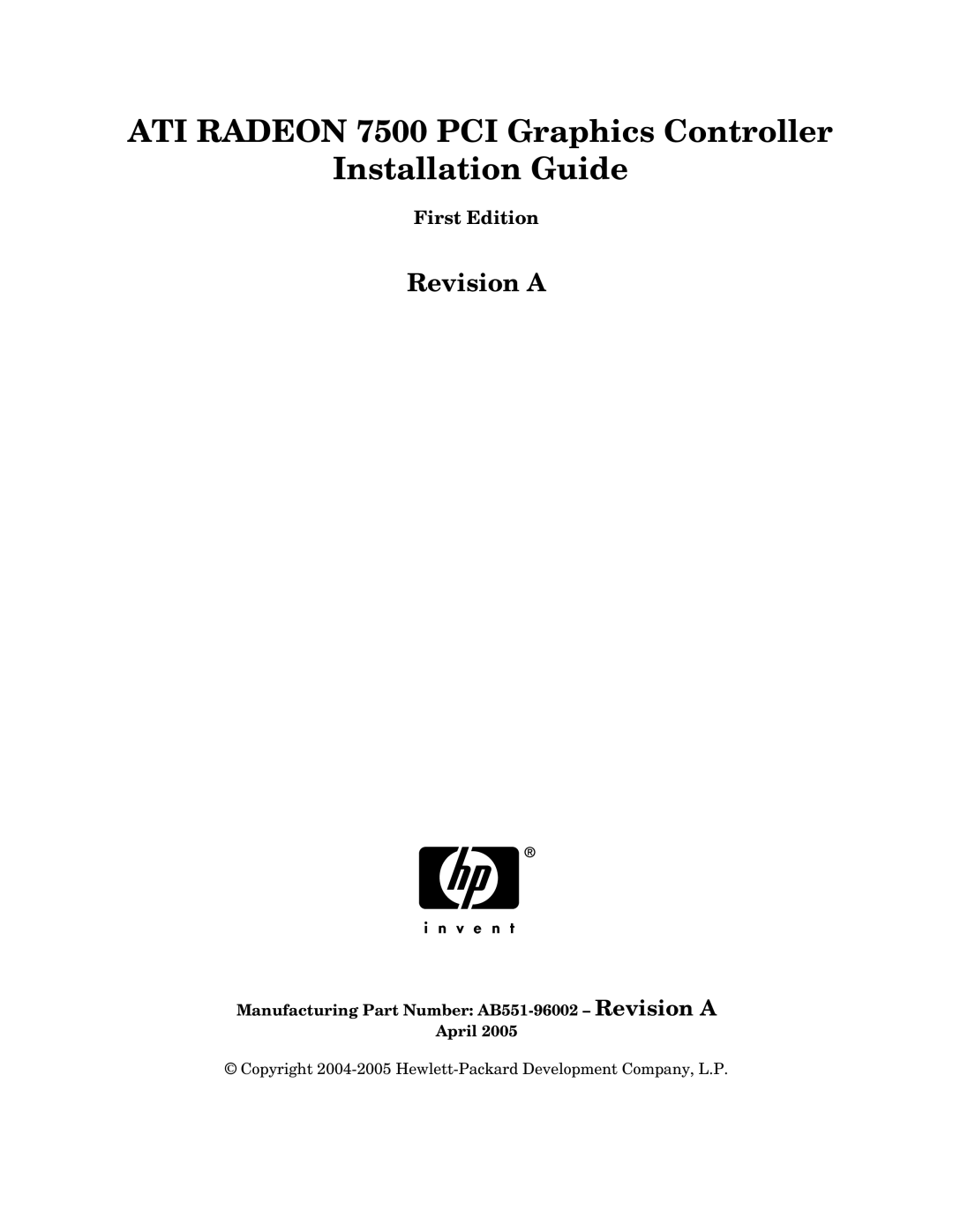 HP 7500 I manual ATI Radeon 7500 PCI Graphics Controller Installation Guide, First Edition 