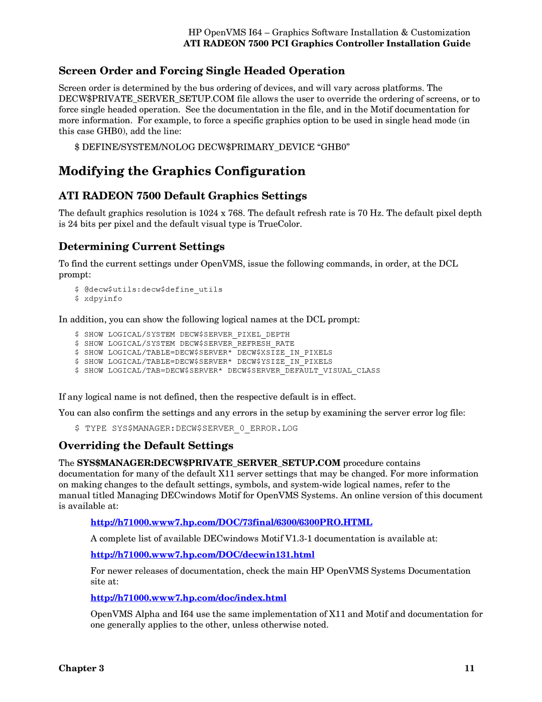 HP 7500 I manual Modifying the Graphics Configuration, Screen Order and Forcing Single Headed Operation 