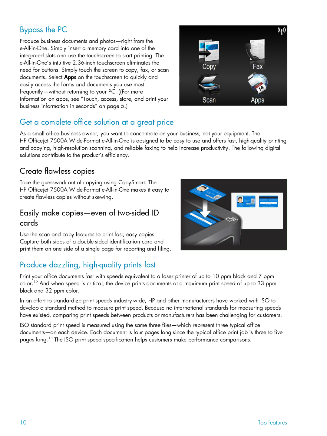 HP 7500A manual Bypass the PC, Get a complete office solution at a great price, Produce dazzling, high-quality prints fast 