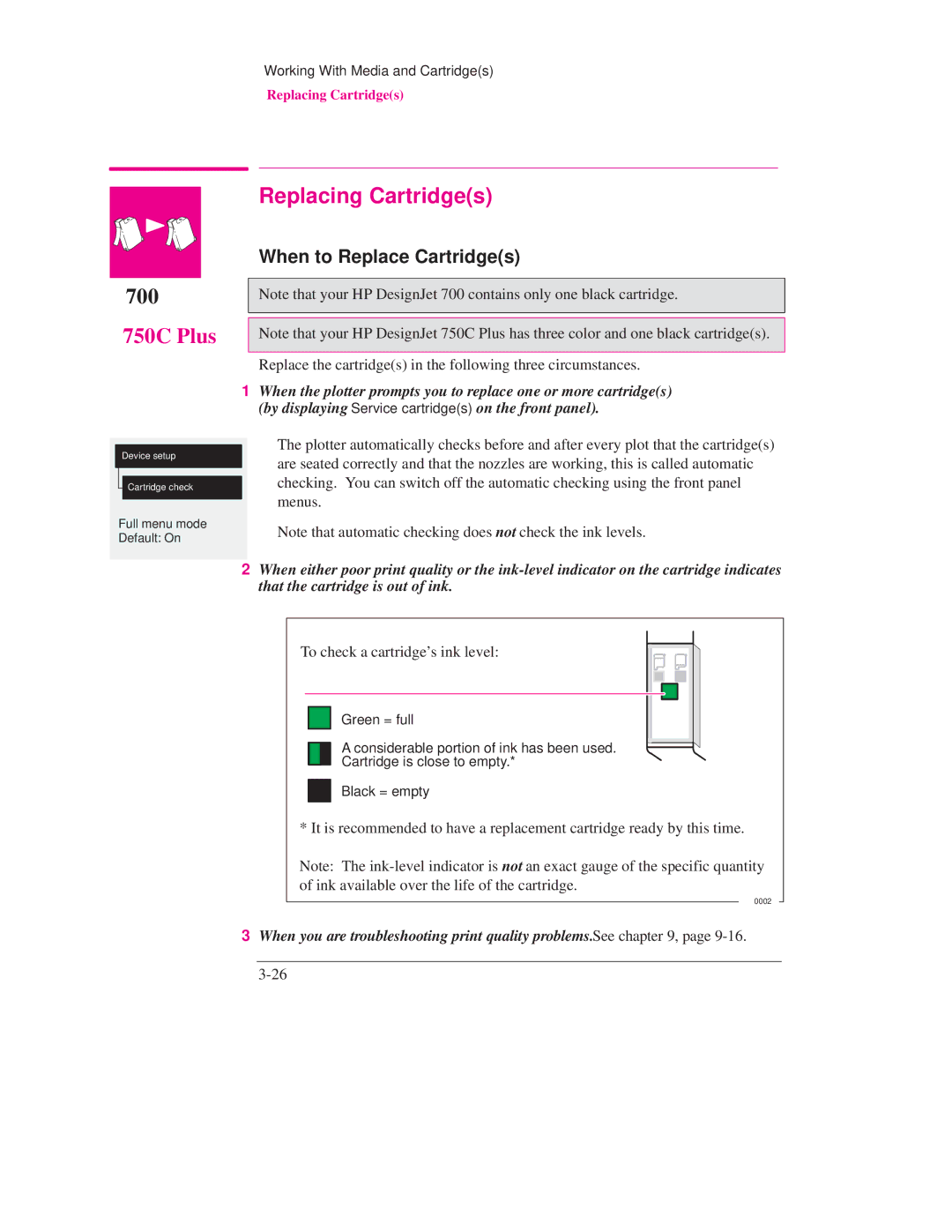 HP 750C PLUS PLOTTER, 700 manual Replacing Cartridges, When to Replace Cartridges, To check a cartridges ink level 