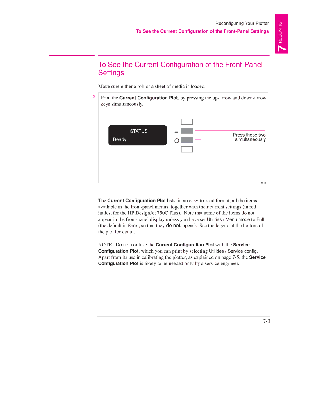 HP 700, 750C PLUS PLOTTER manual To See the Current Configuration of the Front-Panel Settings 