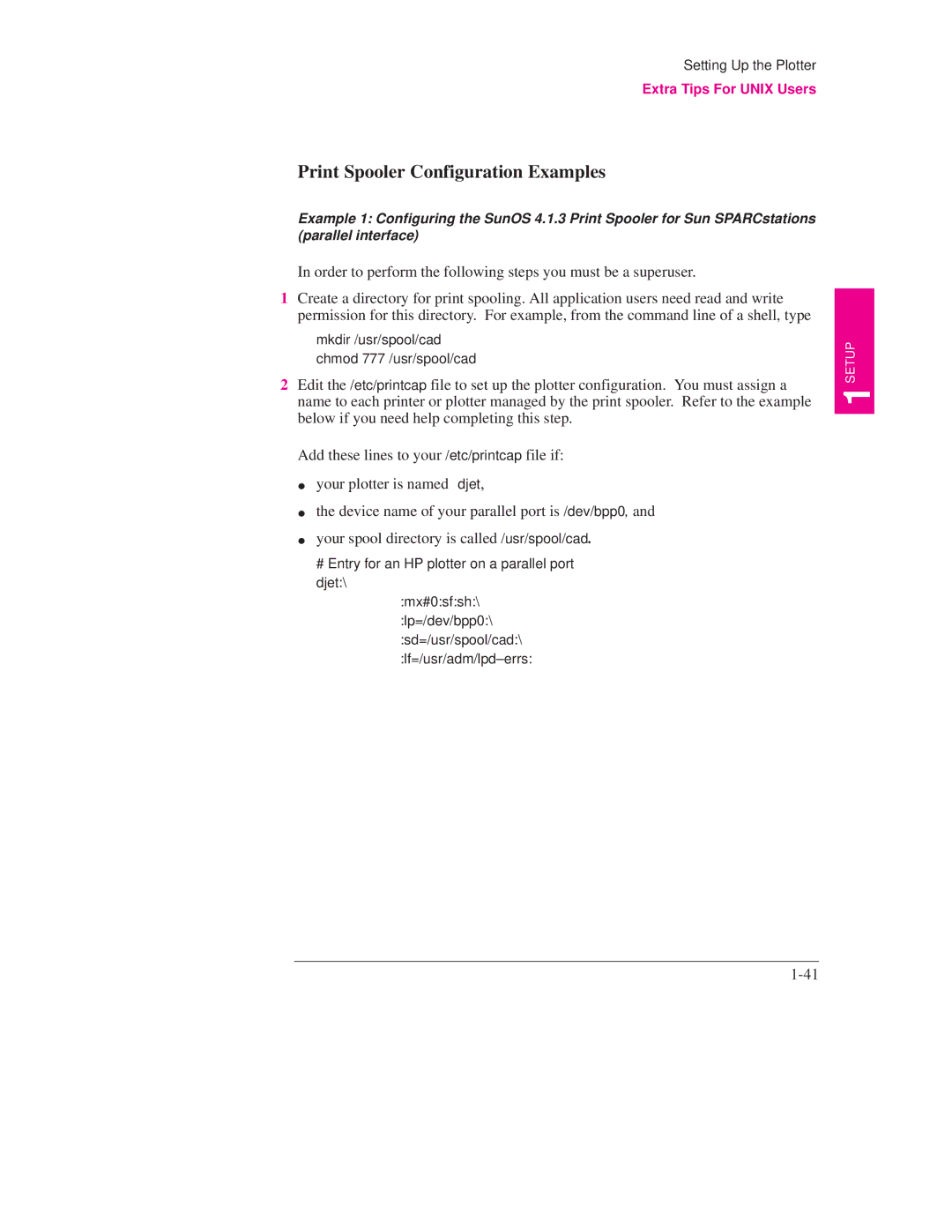 HP 700, 750C PLUS PLOTTER manual Print Spooler Configuration Examples 