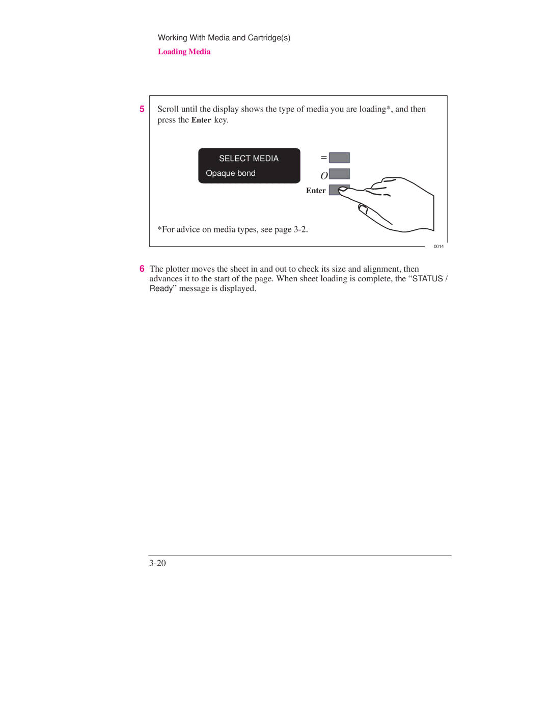 HP 750C PLUS PLOTTER, 700 manual For advice on media types, see 