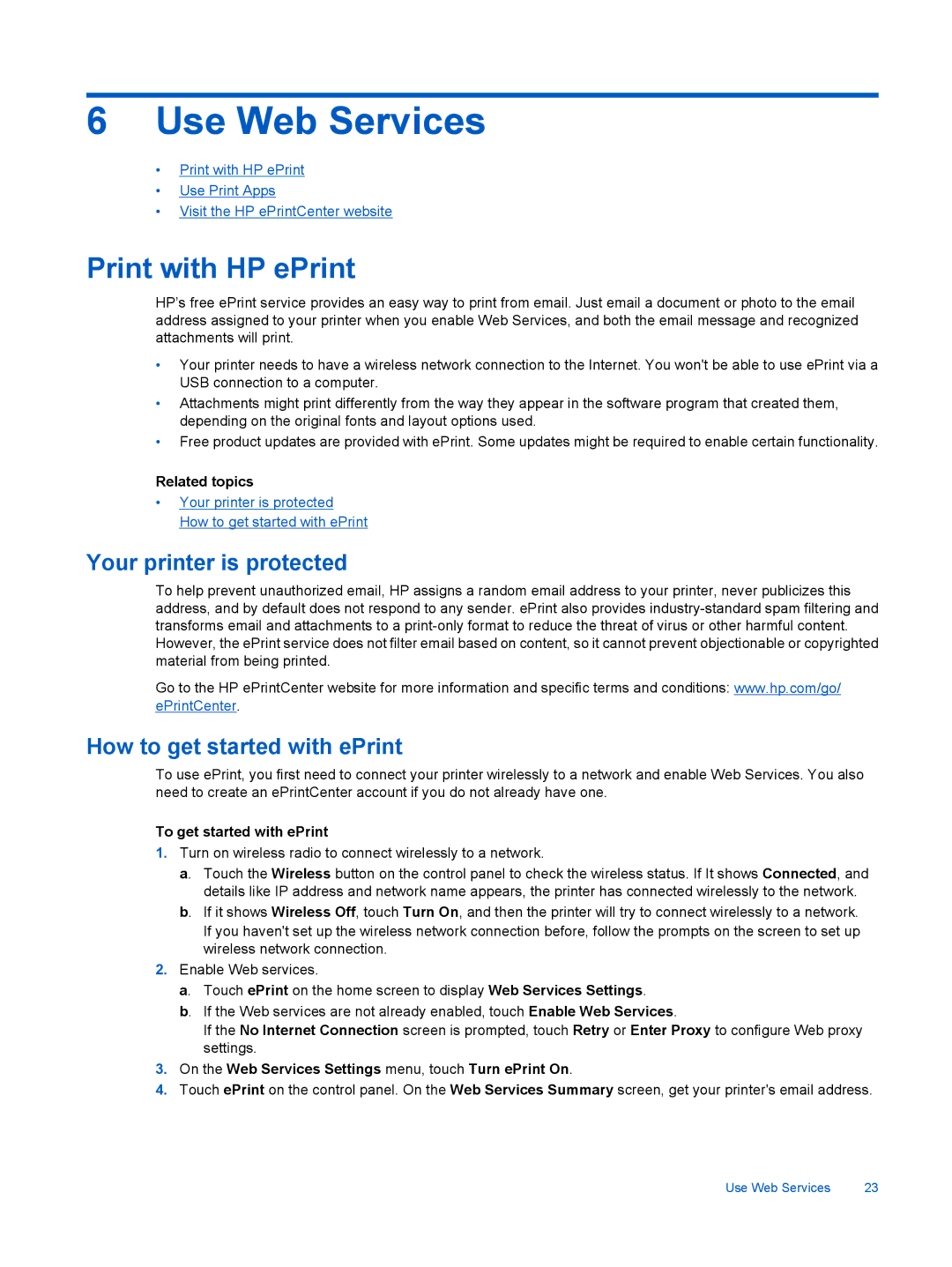 HP 7510 - C311a, 7515 - C311a manual Use Web Services, Print with HP ePrint, To get started with ePrint 