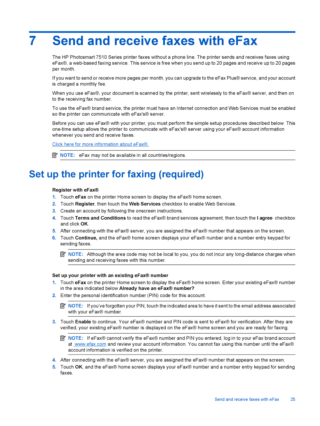 HP 7510 - C311a, 7515 - C311a Send and receive faxes with eFax, Set up the printer for faxing required, Register with eFax 