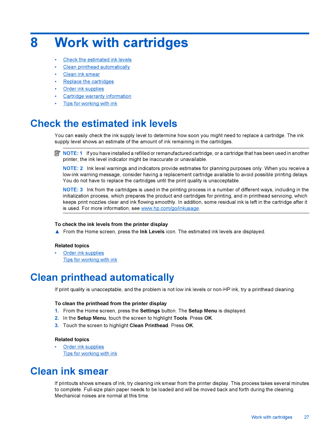 HP 7510 - C311a manual Work with cartridges, Check the estimated ink levels, Clean printhead automatically, Clean ink smear 