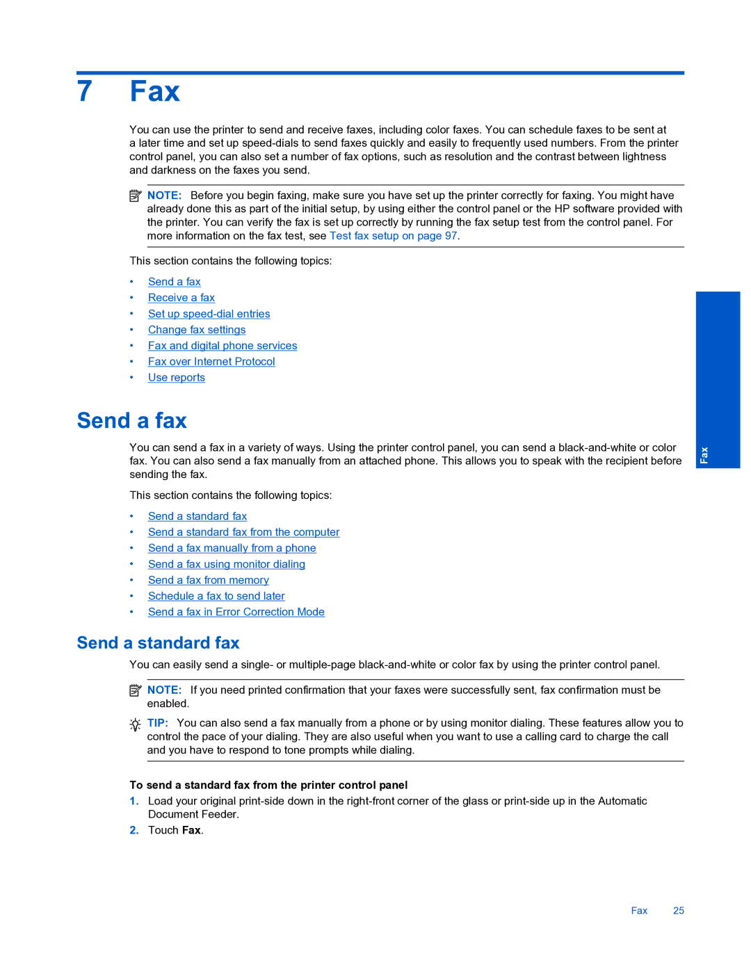 HP 7520 manual Fax, Send a fax, Send a standard fax, To send a standard fax from the printer control panel 