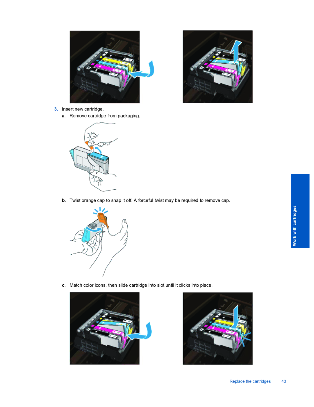 HP 7520 manual Replace the cartridges 