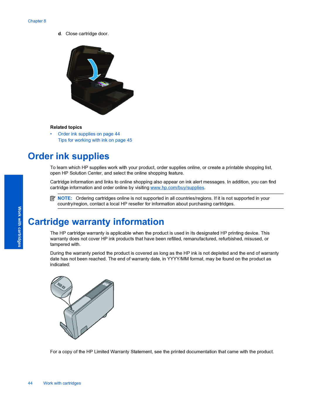 HP 7520 manual Order ink supplies, Cartridge warranty information 