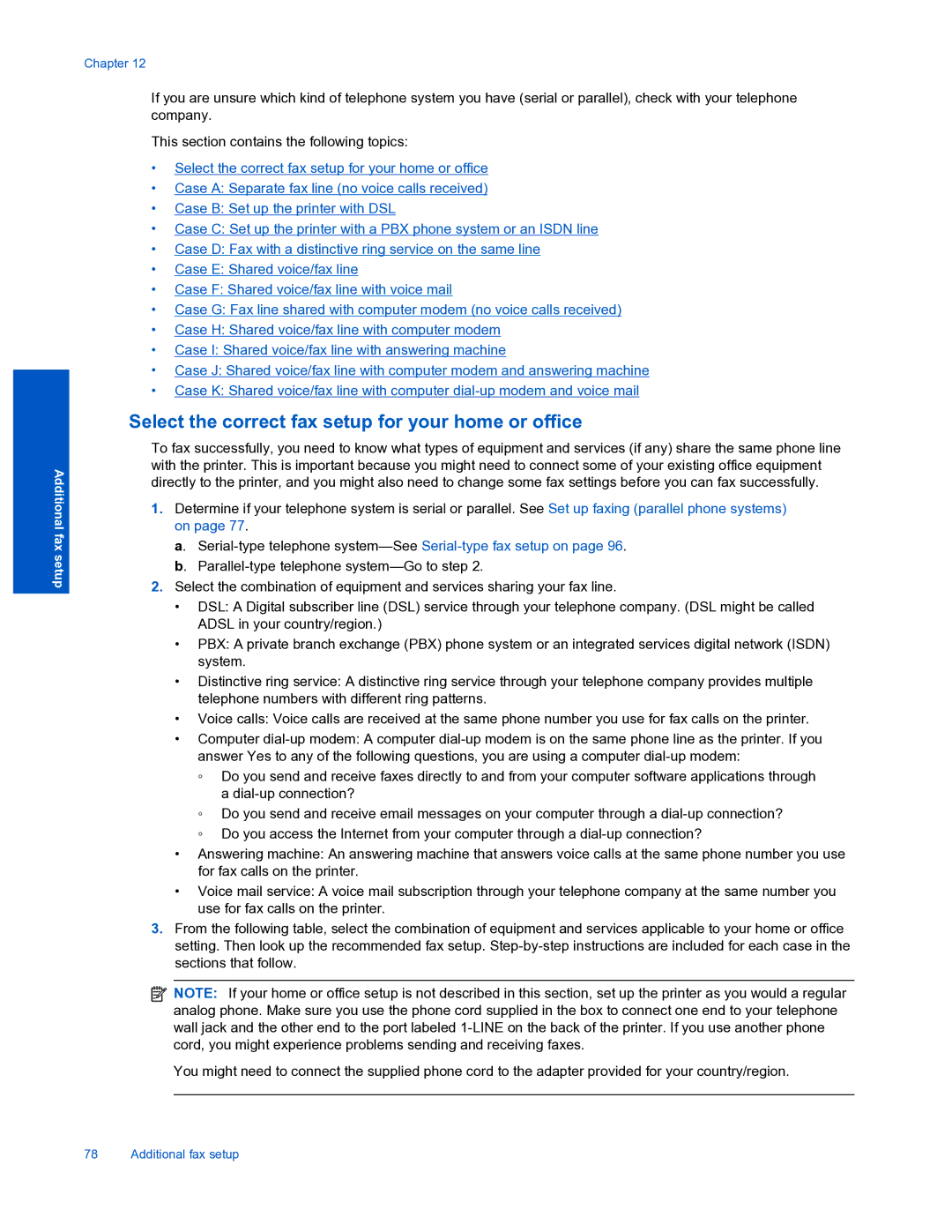 HP 7520 manual Select the correct fax setup for your home or office 