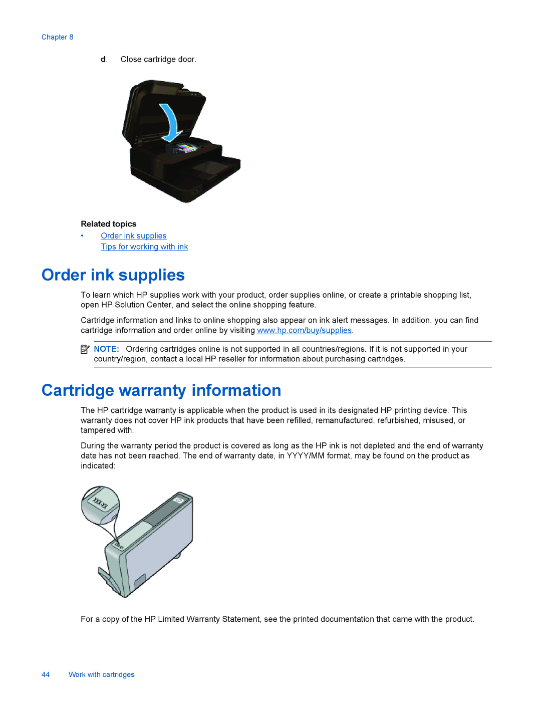 HP 7525, 7520 manual Order ink supplies, Cartridge warranty information 