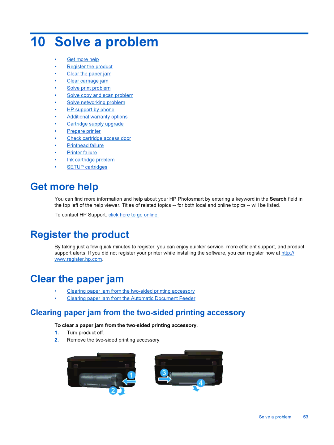 HP 7520, 7525 manual Solve a problem, Get more help, Register the product Clear the paper jam 