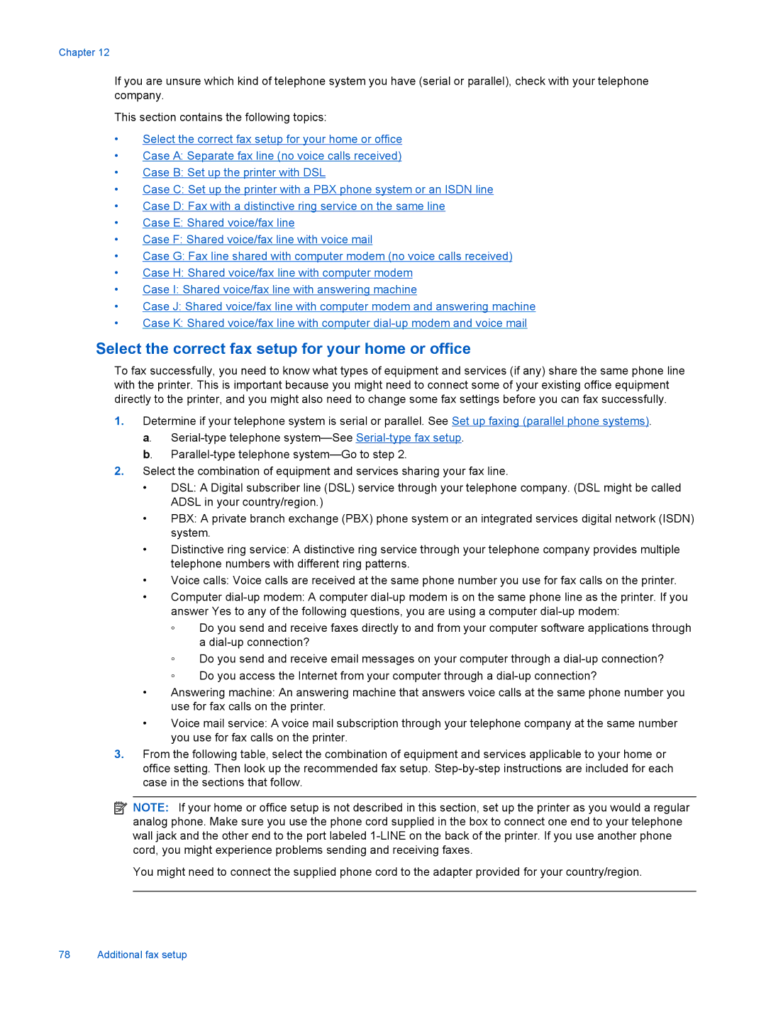 HP 7525, 7520 manual Select the correct fax setup for your home or office 