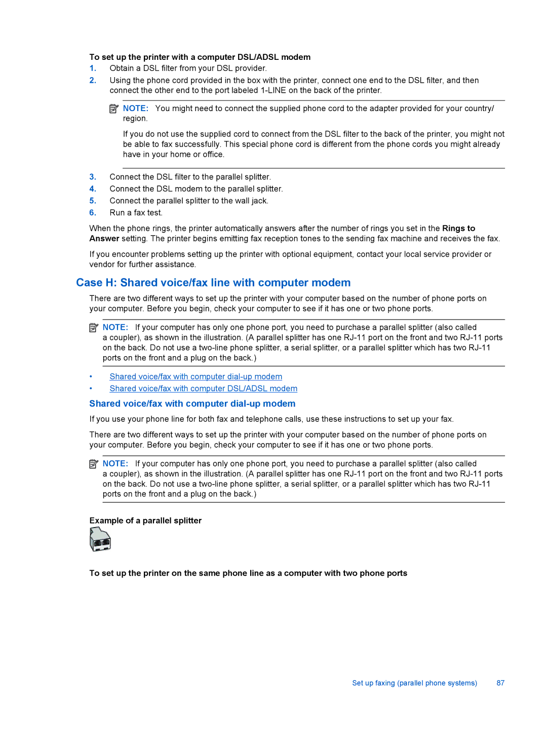 HP 7520, 7525 manual Case H Shared voice/fax line with computer modem, To set up the printer with a computer DSL/ADSL modem 