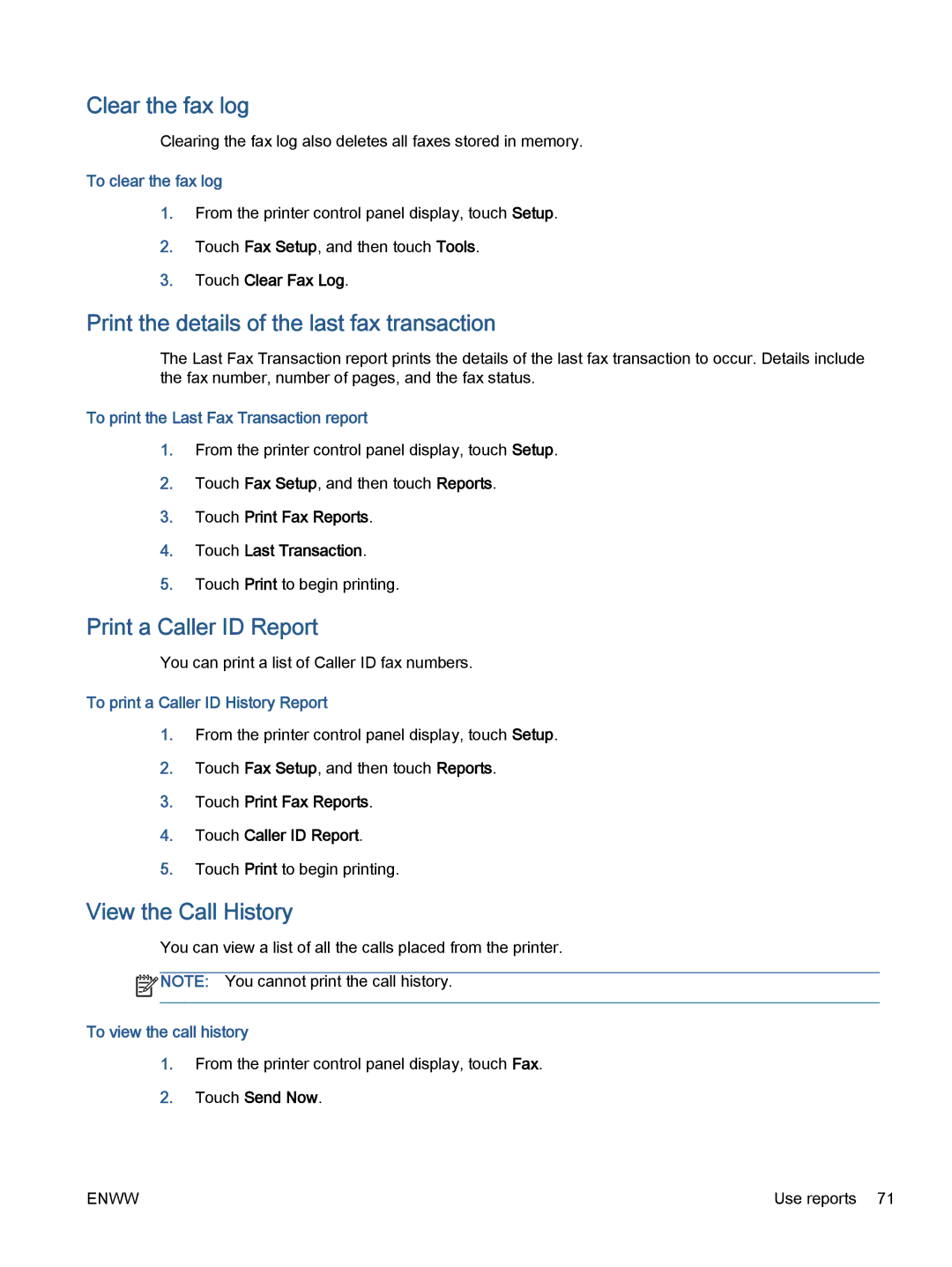 HP 7645 Clear the fax log, Print the details of the last fax transaction, Print a Caller ID Report, View the Call History 