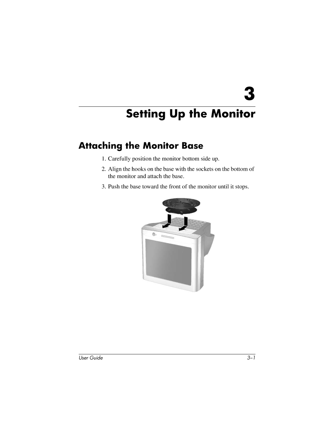 HP 7540, 7650 manual Setting Up the Monitor, Attaching the Monitor Base 