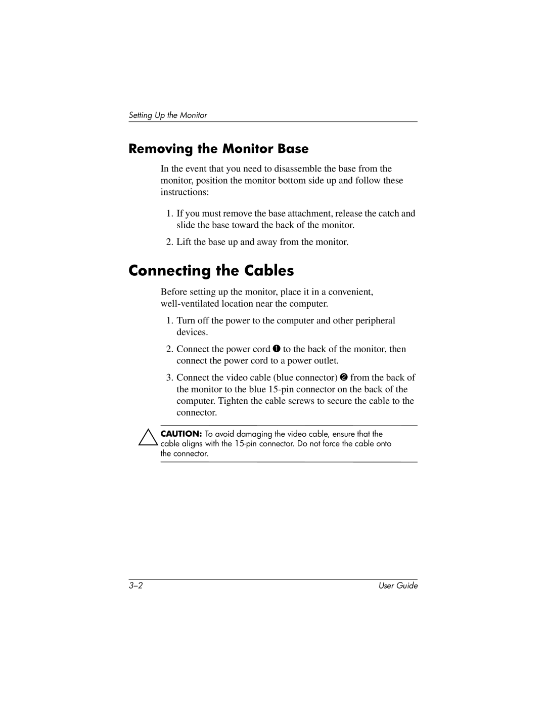 HP 7650, 7540 manual Connecting the Cables, Removing the Monitor Base 