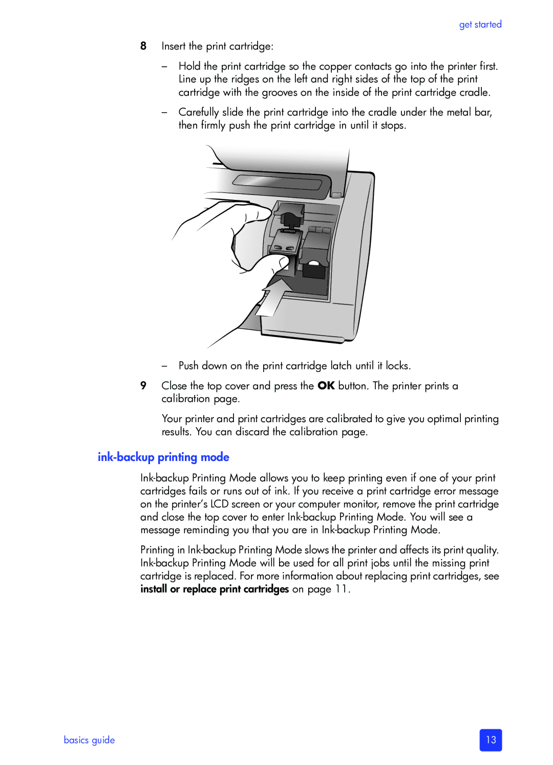 HP 7700 manual Ink-backup printing mode, Insert the print cartridge 