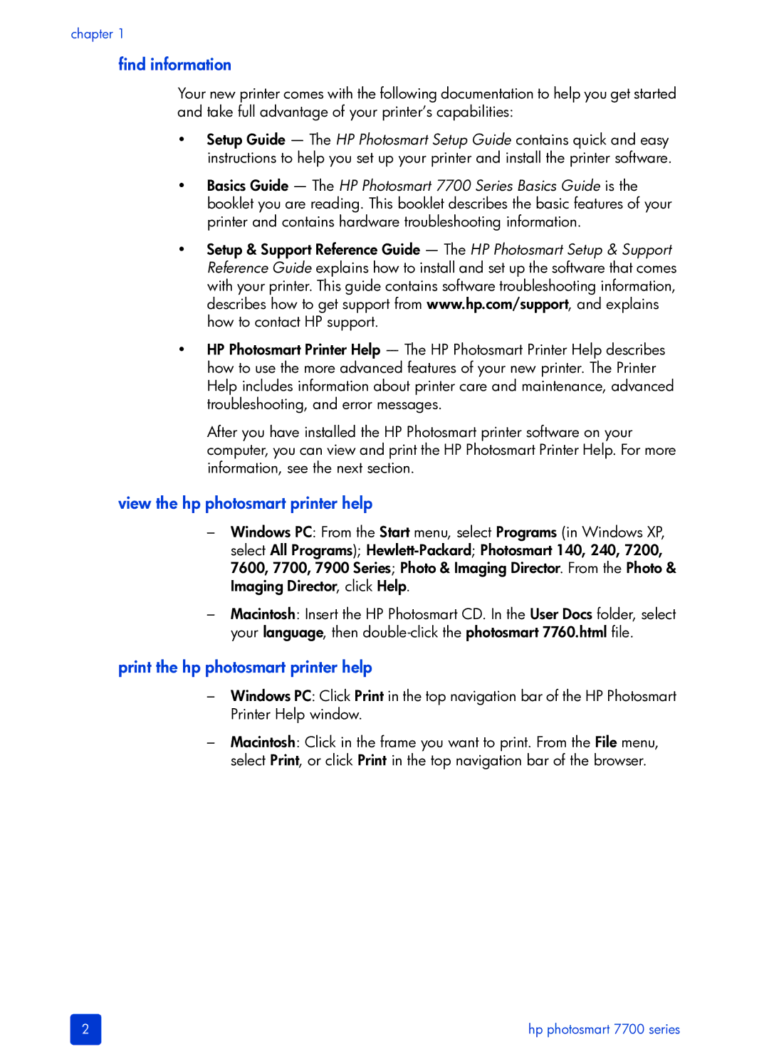 HP 7700 manual Find information, View the hp photosmart printer help, Print the hp photosmart printer help 