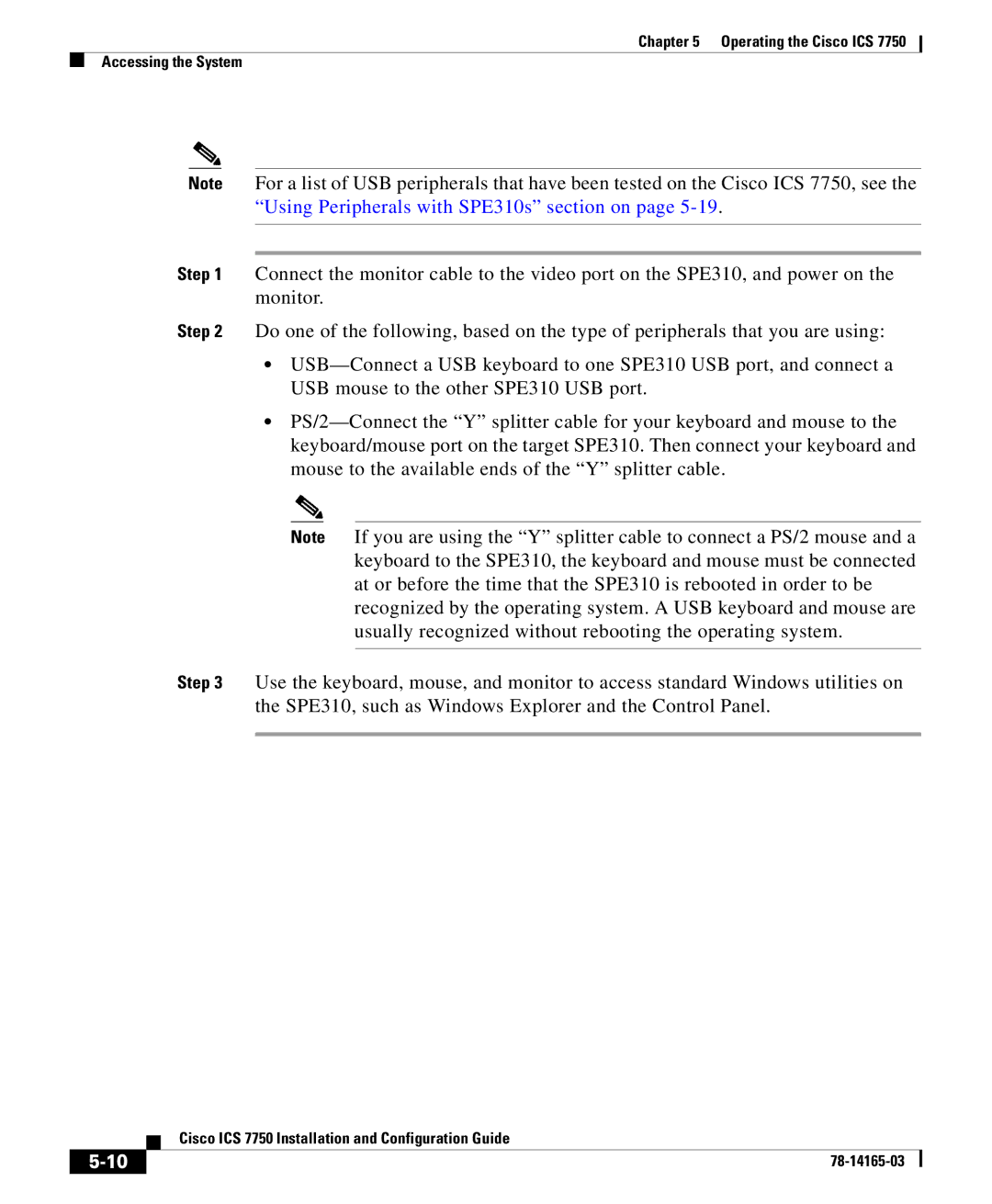 HP 7750 manual Operating the Cisco ICS Accessing the System 