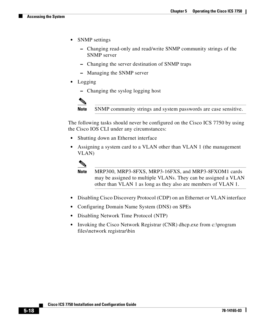 HP 7750 manual Operating the Cisco ICS Accessing the System 