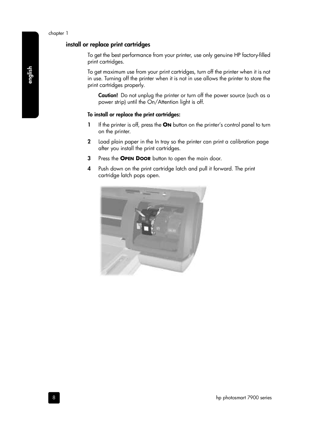 HP 7900 manual Install or replace print cartridges 