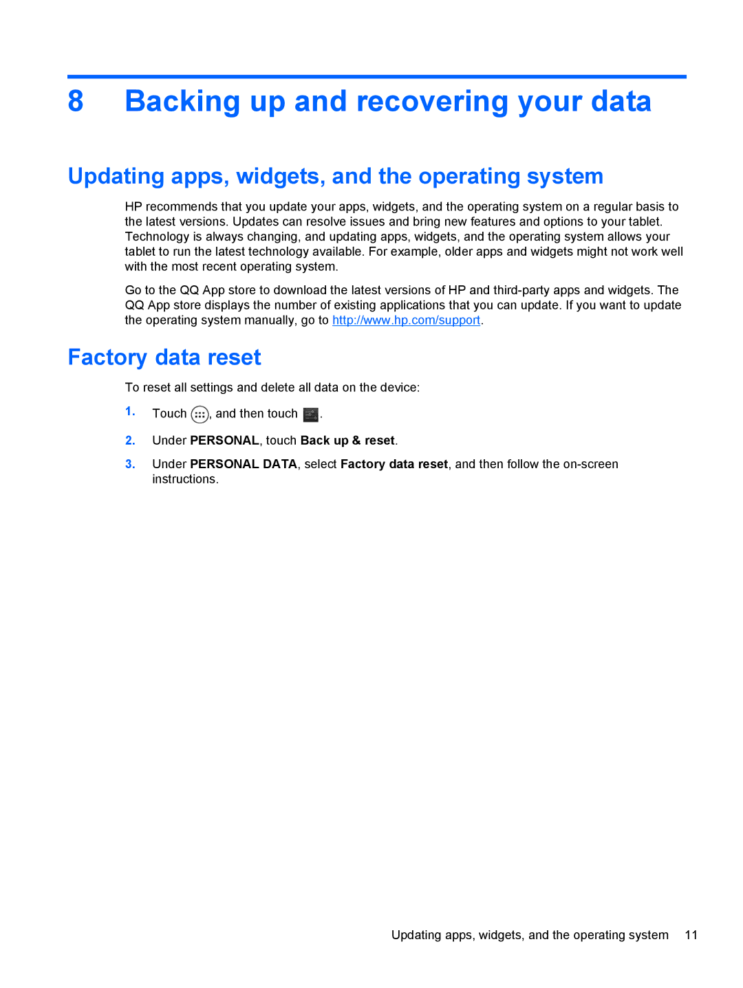 HP 7J manual Backing up and recovering your data, Updating apps, widgets, and the operating system, Factory data reset 