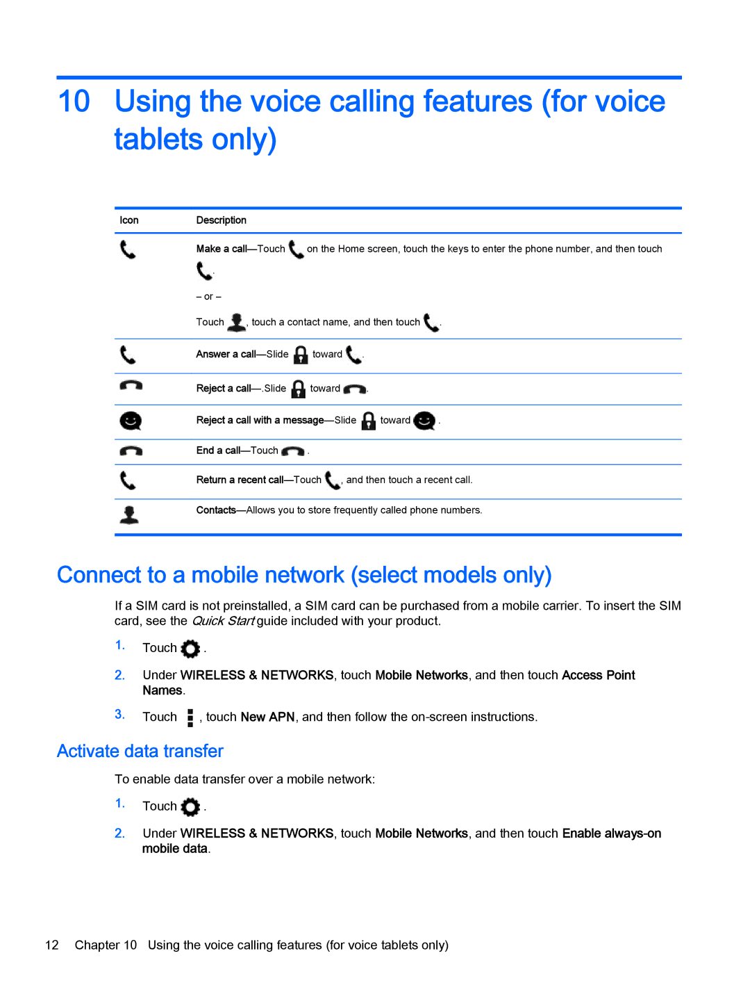 HP 8 Plus - 7500nf Using the voice calling features for voice tablets only, Connect to a mobile network select models only 